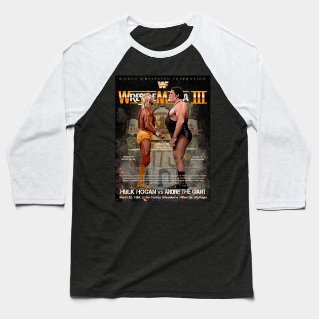 Wrestlemania 3 hogan v andre Baseball T-Shirt by SAN ART STUDIO 